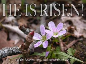 He Is Risen